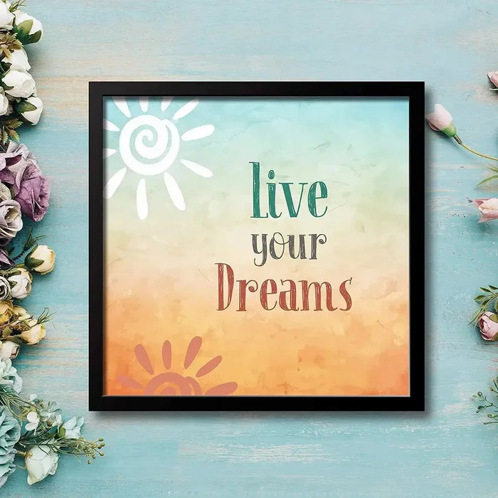 ‘Live Your Dreams’ Quote Framed Wall Painting/Black Colour /30cm x 30cm
