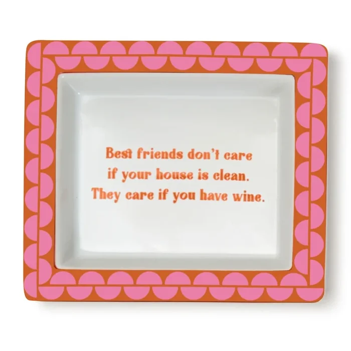 Best Friends Don’t Care Trinket Dish