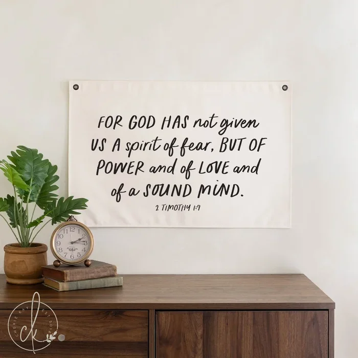 Inspirational Bible Verse Canvas Flag | 2 Timothy 1:7