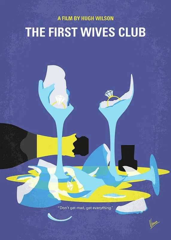 No1367 My The First Wives Club minimal movie poster